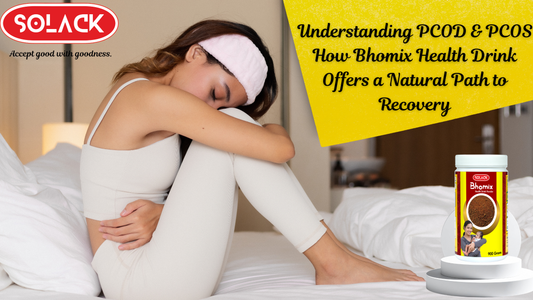 Understanding PCOD & PCOS How Bhomix Health Drink Offers a Natural Path to Recovery